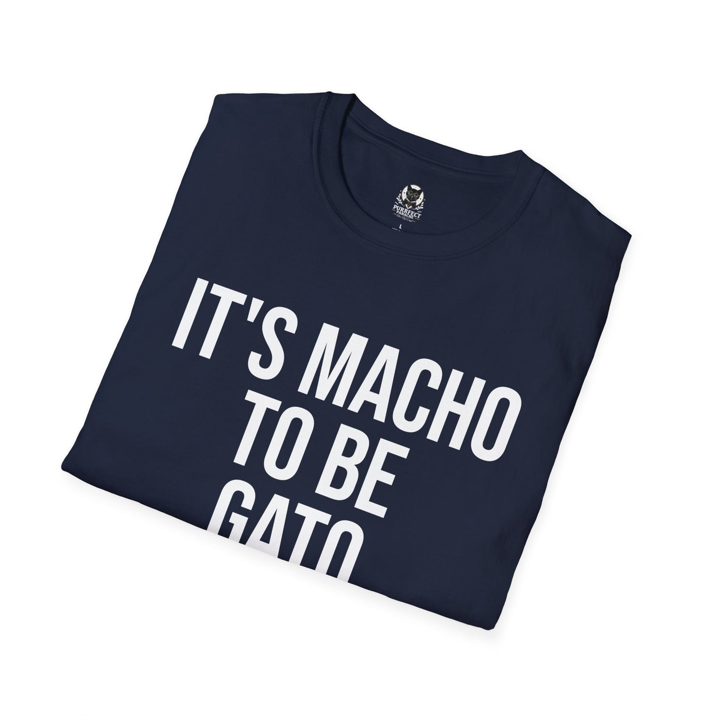 It's Macho to be GATO CatCon2024 Promo Shirt